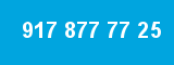 917 877 77 25 917 877 77 25